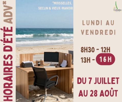 HORAIRES D'ETE SERVICE ADV : MOISSELLES, SECLIN & VIEUX-MANOIR